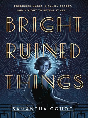 cover image of Bright Ruined Things